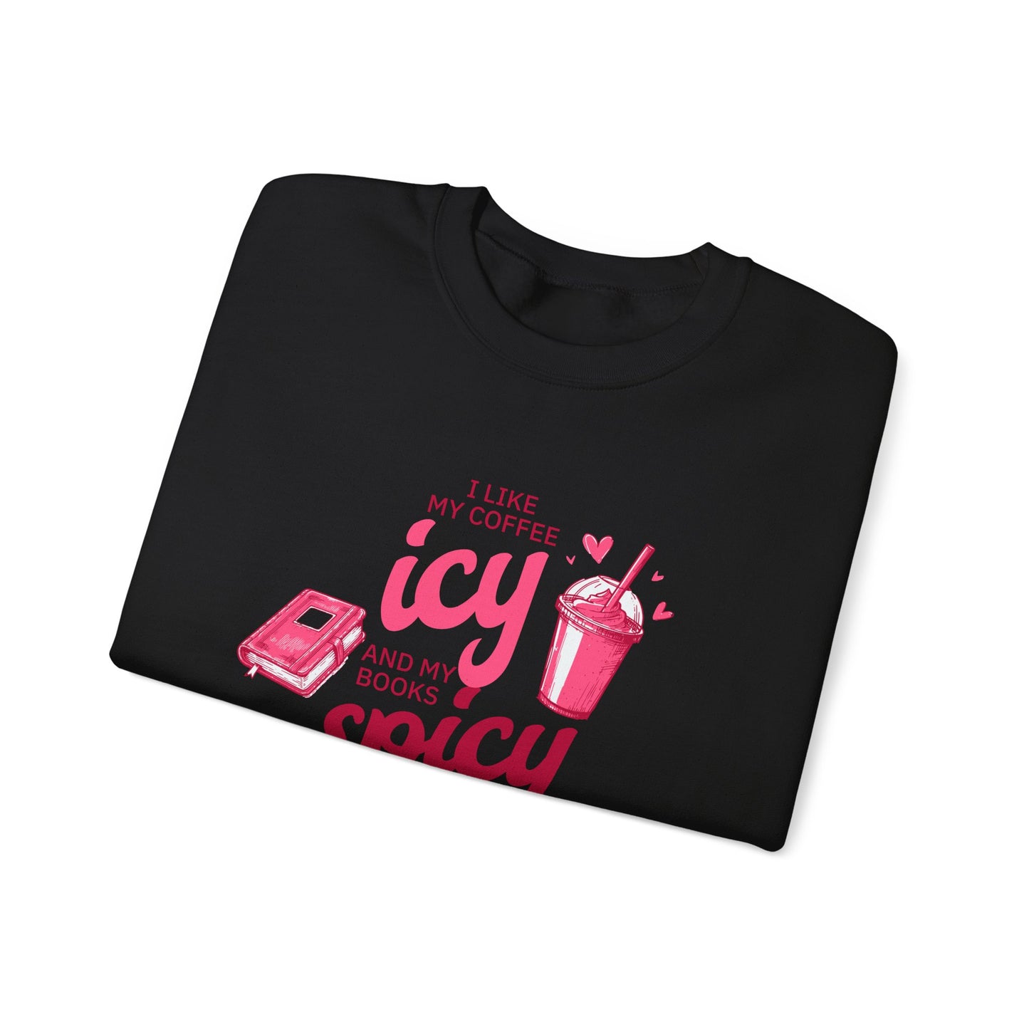 Icy Coffee Spicy Books Unisex Crewneck Sweatshirt