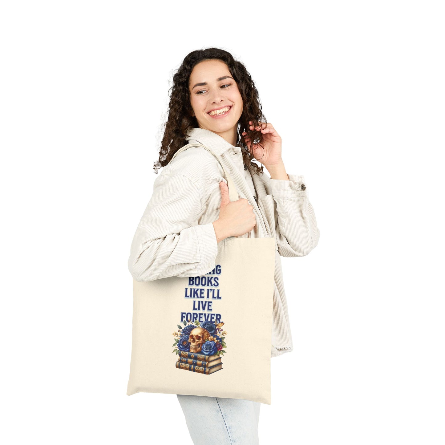 Buying Books Like I'll Live Forever Cotton Canvas Tote