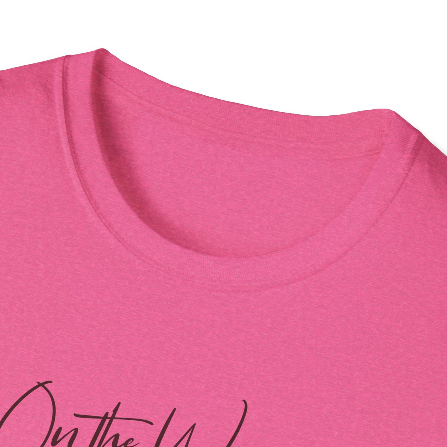 On the Way, To Get My Sh*t Together Unisex Graphic T-Shirt