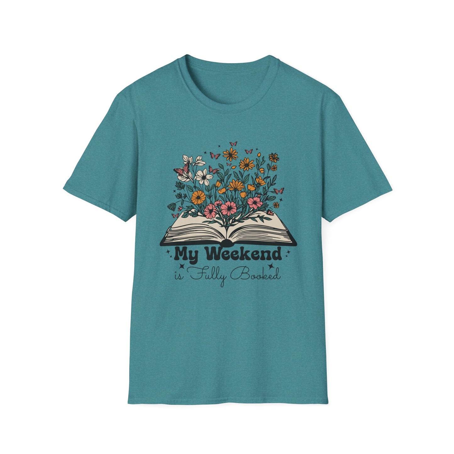 Weekend is Fully Booked Unisex T-Shirt
