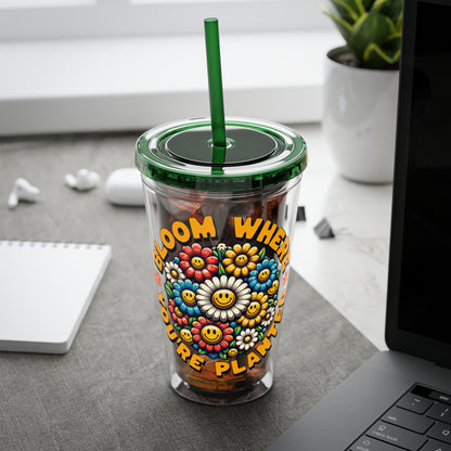 Bloom Where You’re Planted 16oz Insulated Tumbler with Straw