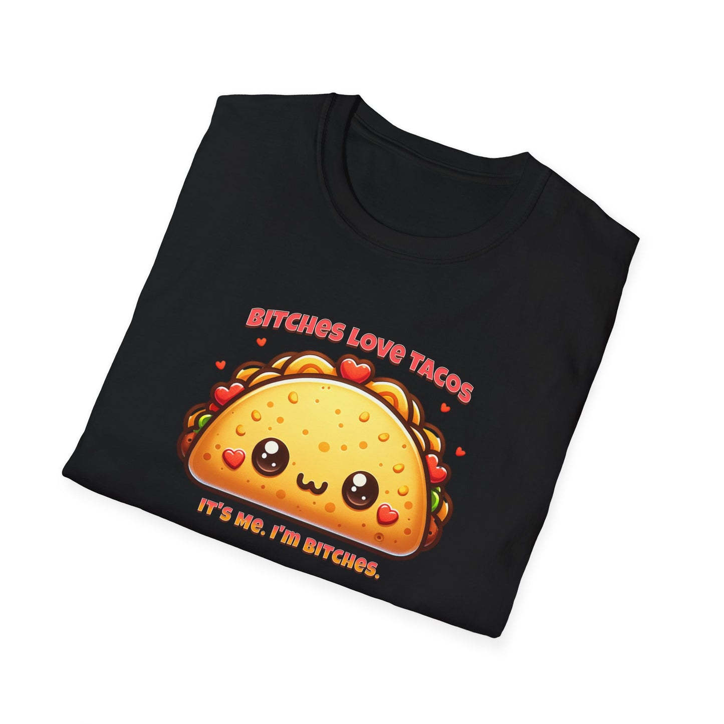 Bitches Love Tacos Unisex Graphic T-Shirt