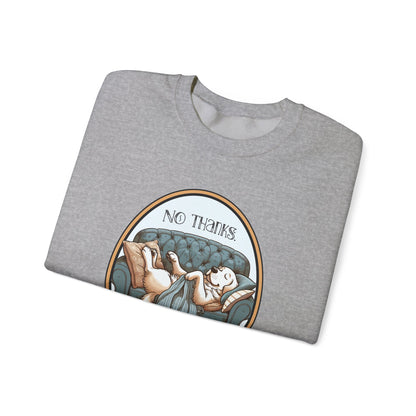 No Thanks Unisex Crewneck Sweatshirt
