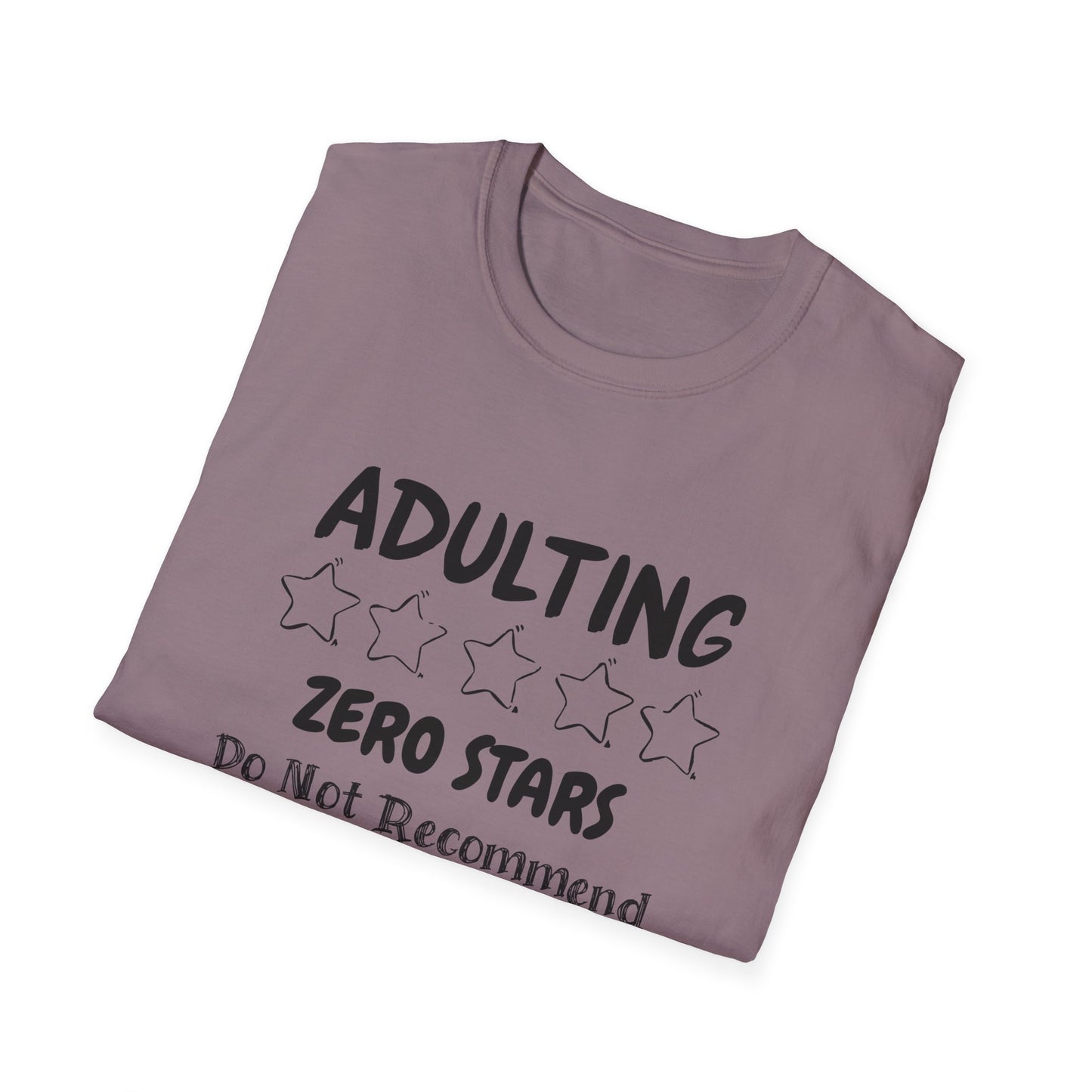 Adulting Zero Stars Handscript Unisex Graphic T-Shirt