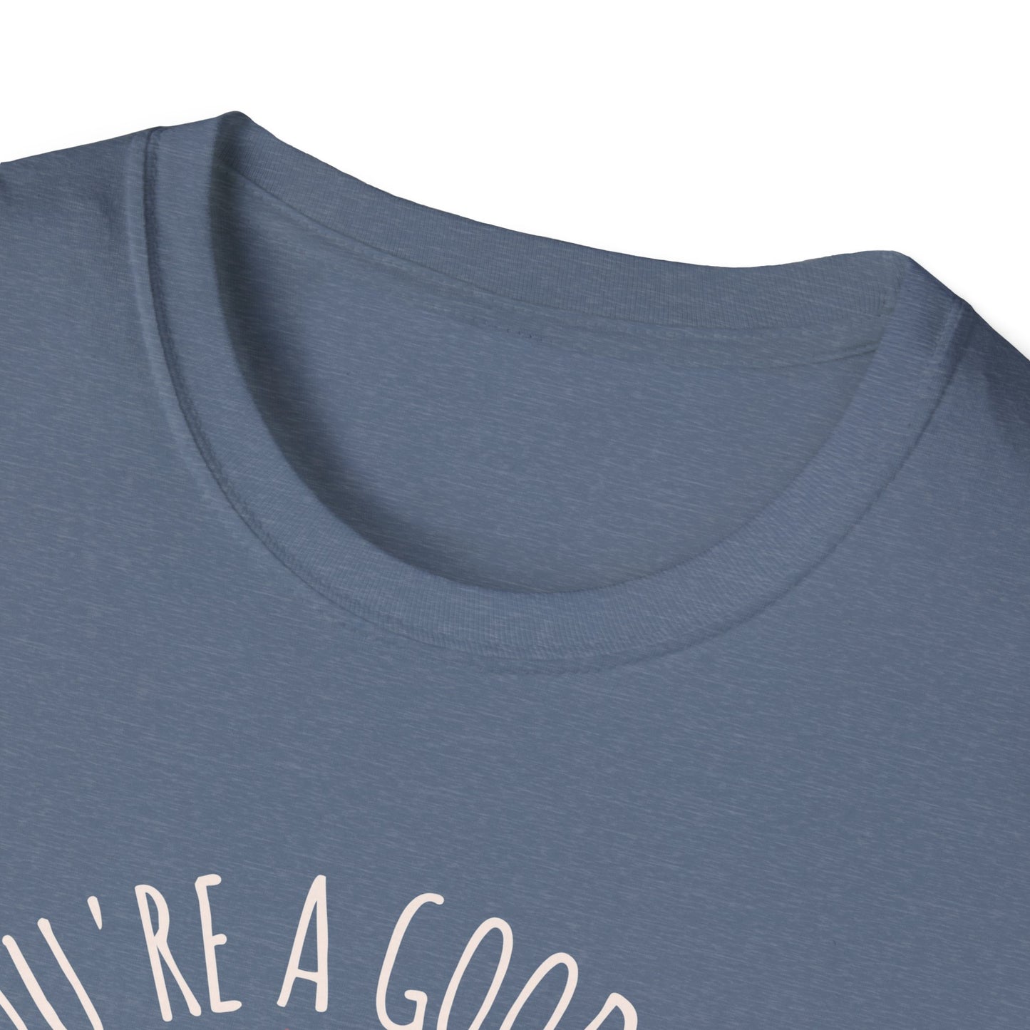 You're a Good Egg Unisex T-Shirt