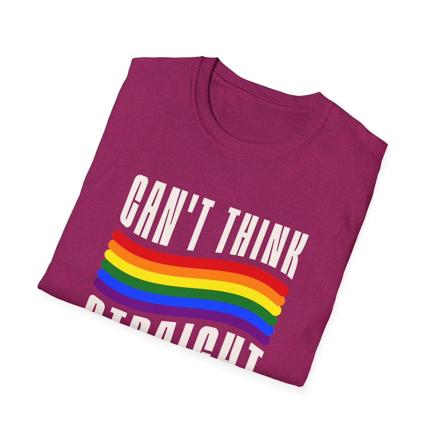 Can't Think Straight Unisex Graphic T-Shirt