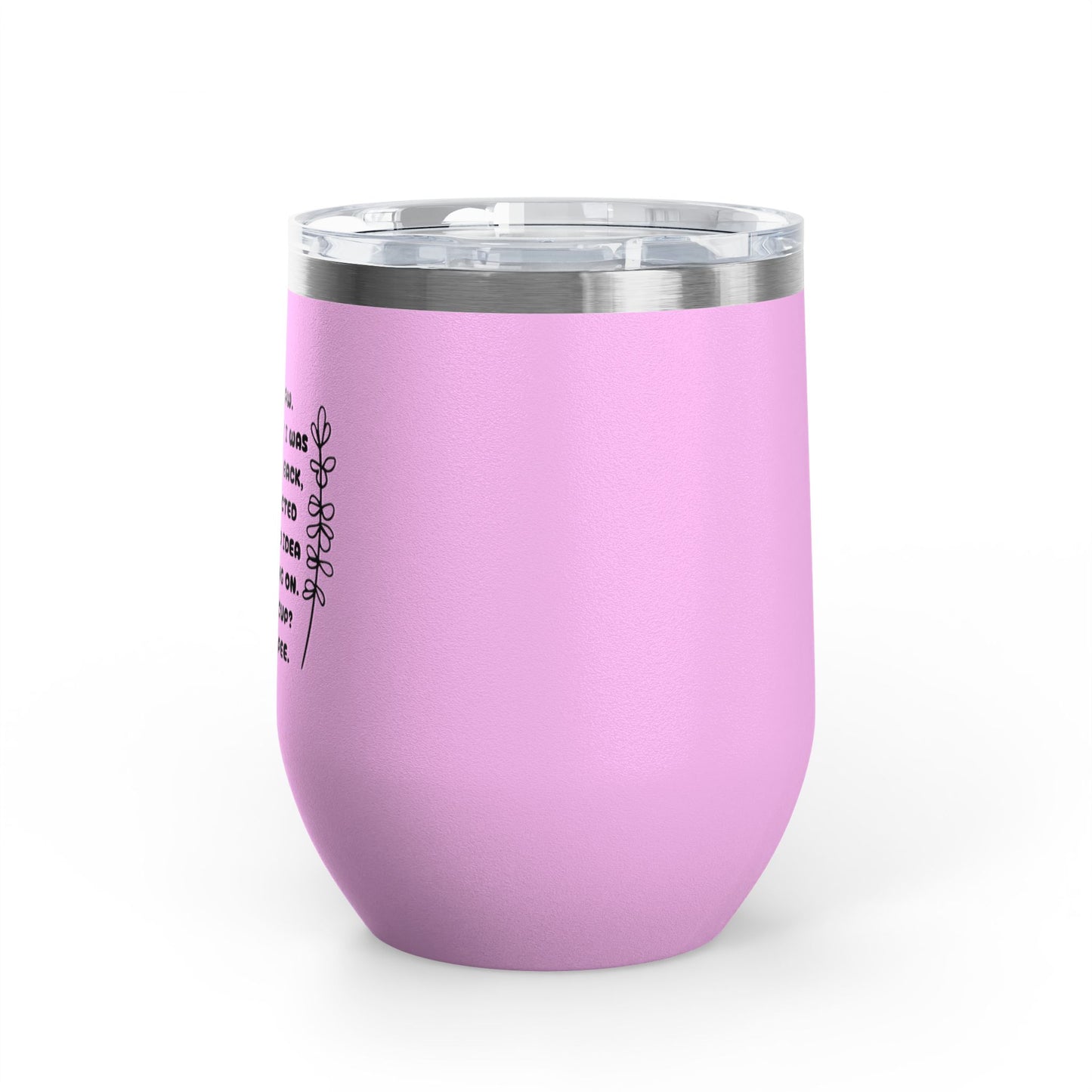 Scatterbrain 12oz Insulated Wine Tumbler