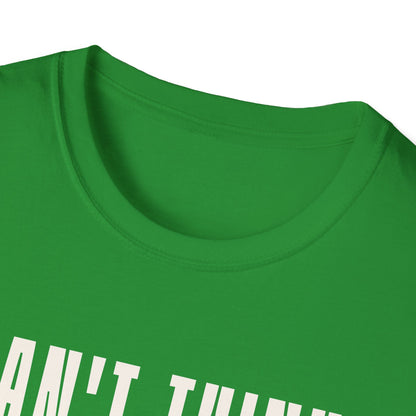 Can't Think Straight Unisex Graphic T-Shirt