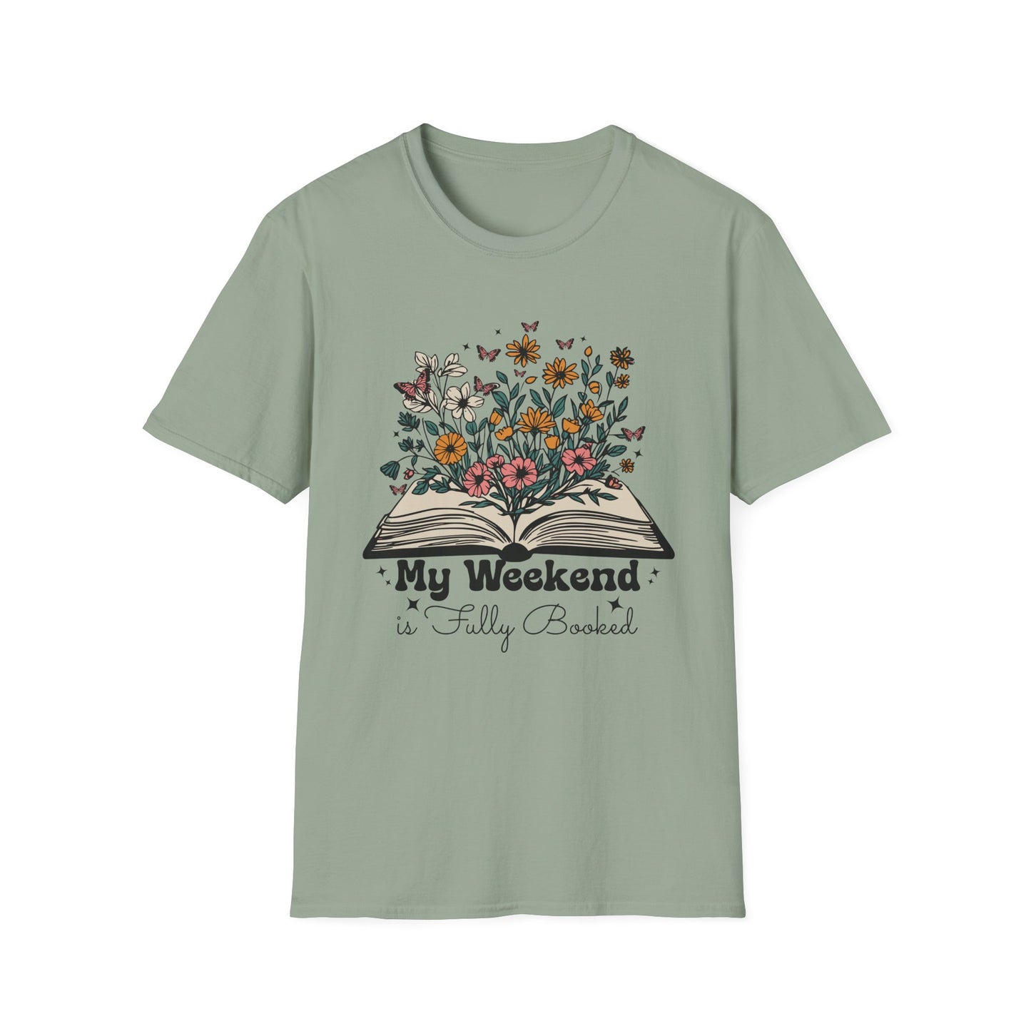 Weekend is Fully Booked Unisex T-Shirt