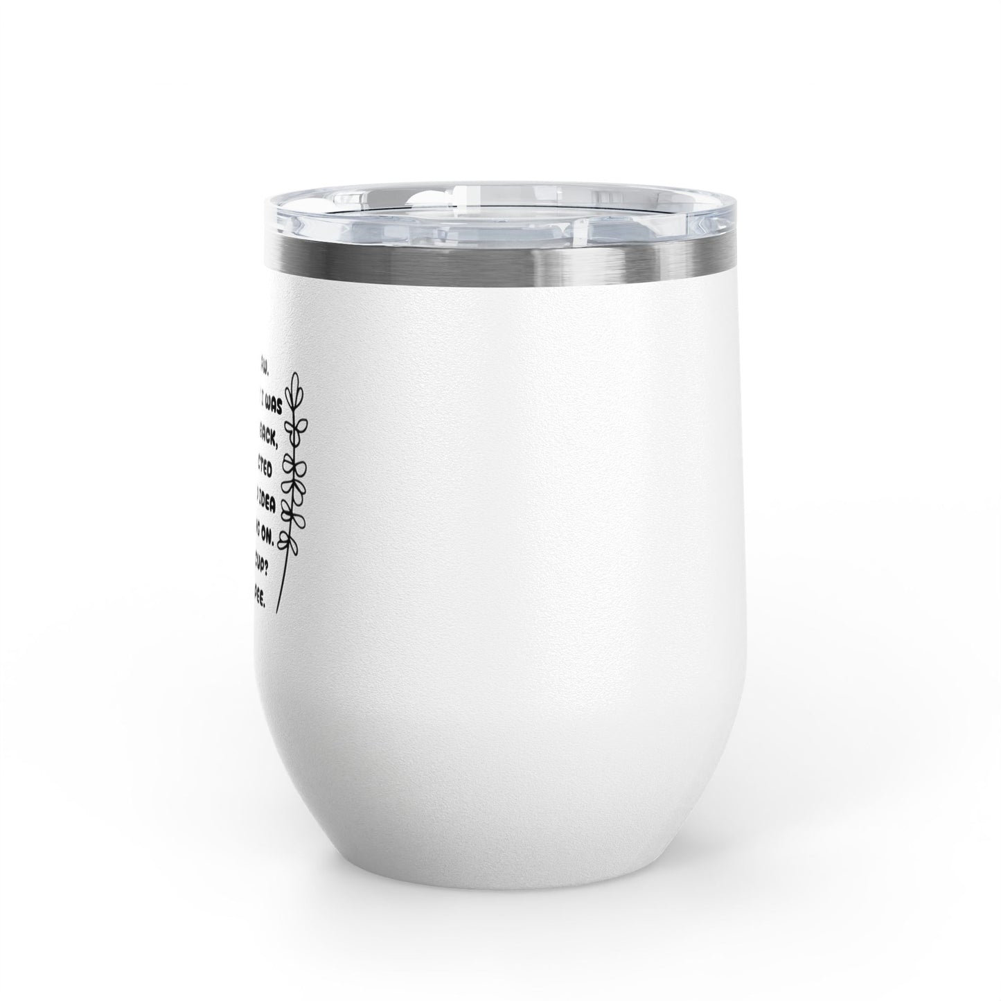 Scatterbrain 12oz Insulated Wine Tumbler