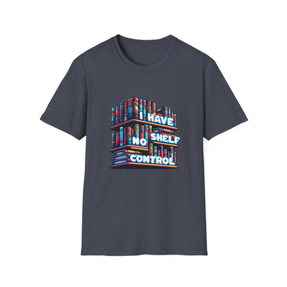 No Shelf Control Unisex Graphic T-Shirt