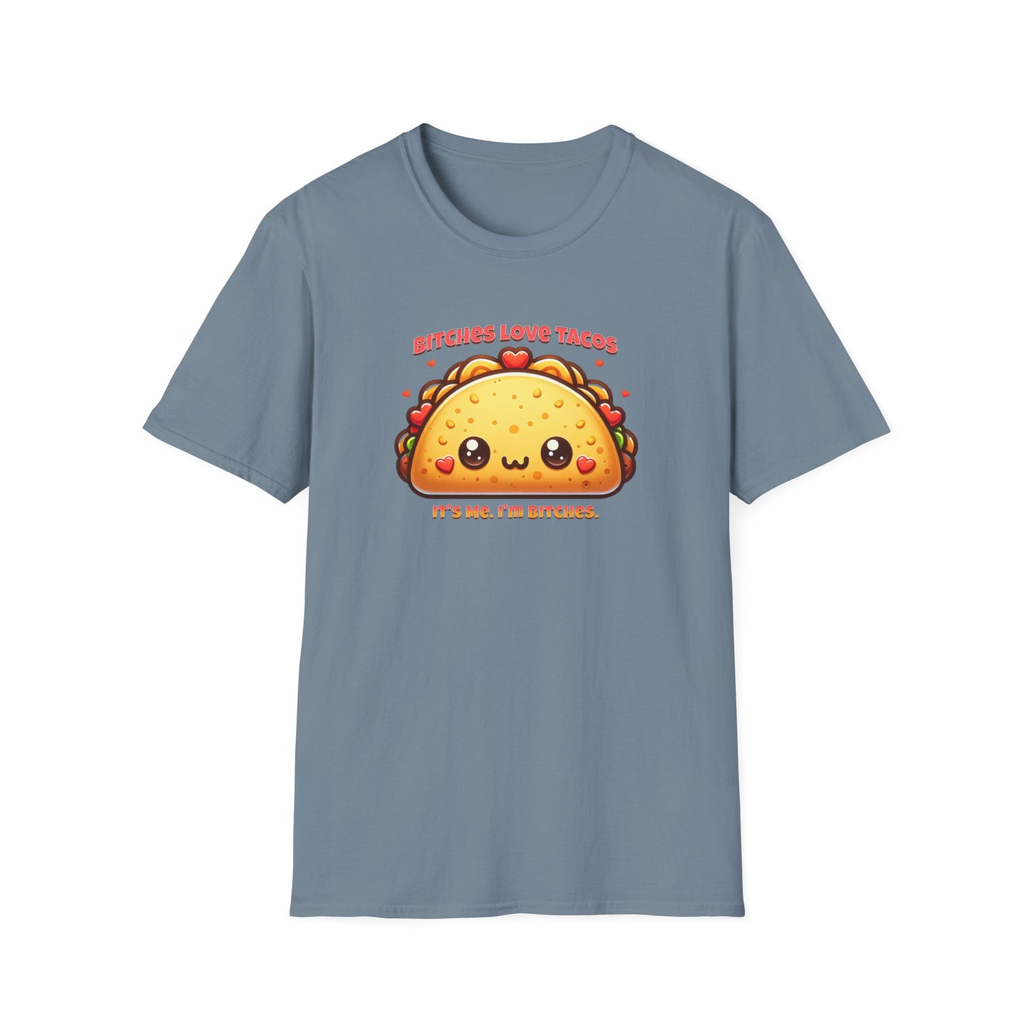 Bitches Love Tacos Unisex Graphic T-Shirt