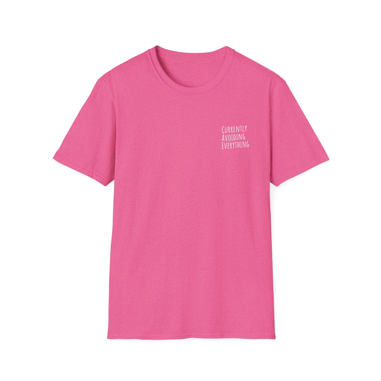 Currently Avoiding Everything Unisex T-Shirt