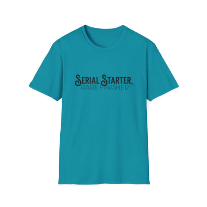 Serial Starter, Rare Finisher Unisex Graphic T-Shirt