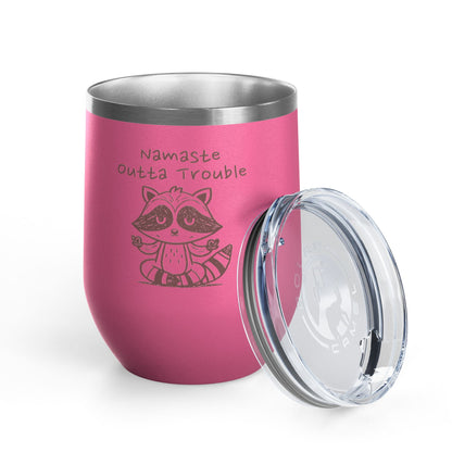 Namaste Outta Trouble 12oz. Insulated Wine Tumbler