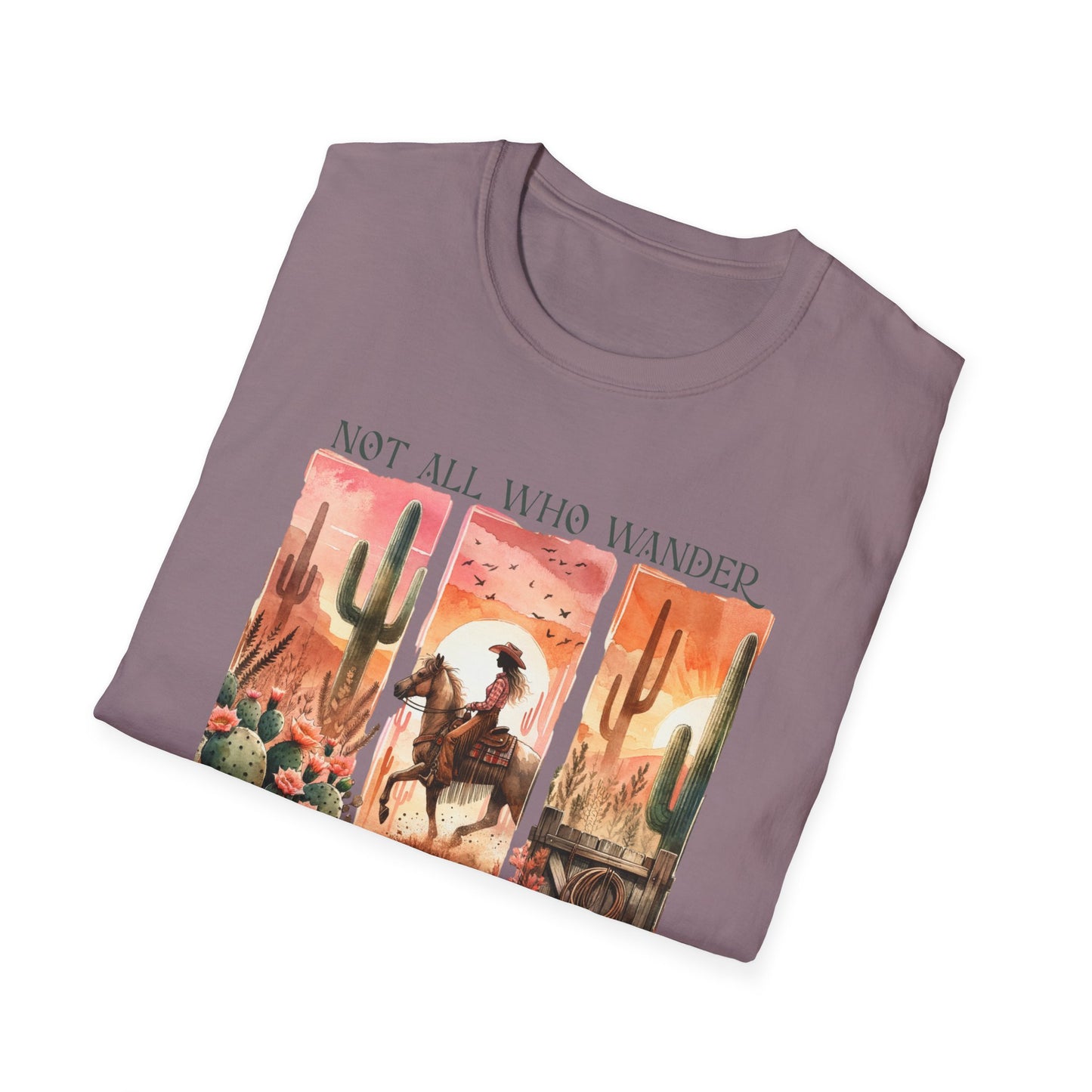 Not All Who Wander Are Lost Unisex Graphic T-Shirt