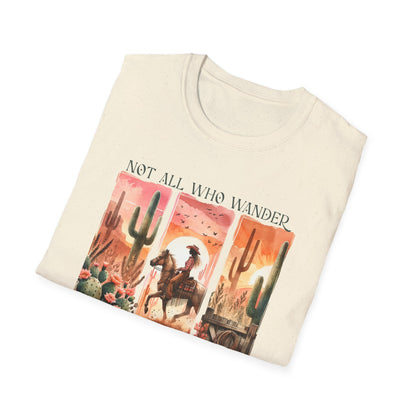 Not All Who Wander Are Lost Unisex Graphic T-Shirt