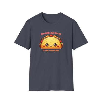 Bitches Love Tacos Unisex Graphic T-Shirt