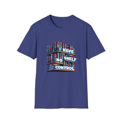 No Shelf Control Unisex Graphic T-Shirt