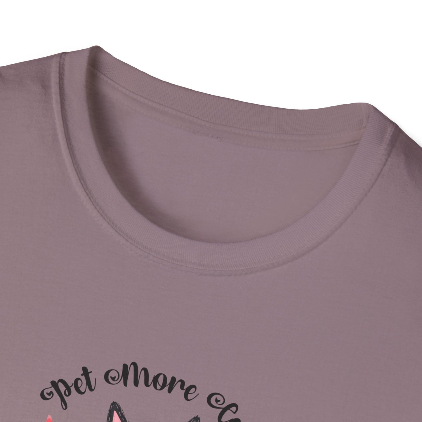 Pet More Cats Give Less F*cks Unisex T-Shirt