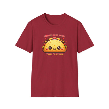 Bitches Love Tacos Unisex Graphic T-Shirt