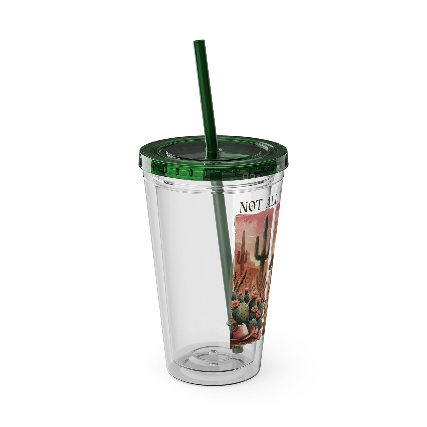 Not All Who Wander Are Lost 16oz Insulated Tumbler with Straw