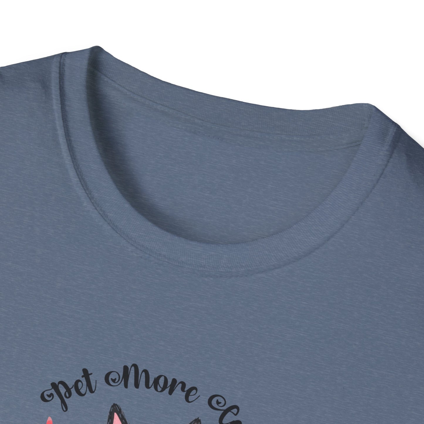 Pet More Cats Give Less F*cks Unisex T-Shirt