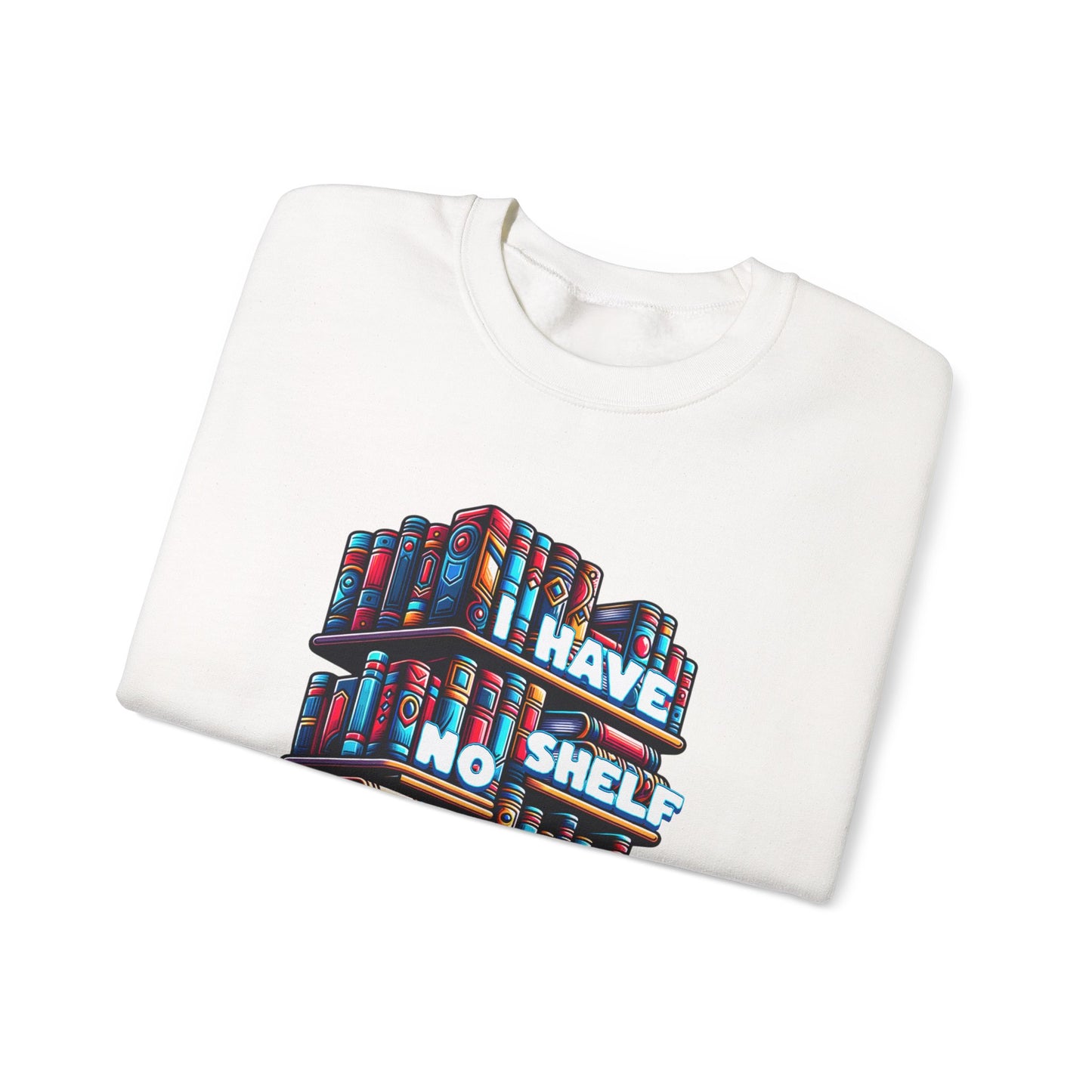 No Shelf Control Crewneck Sweatshirt