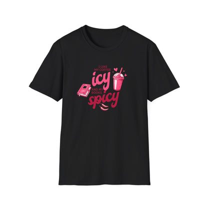 Icy Coffee & Spicy Book Lover Unisex T-Shirt