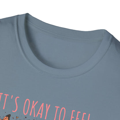 It's Okay to Feel All the Feels Unisex Graphic T-Shirt