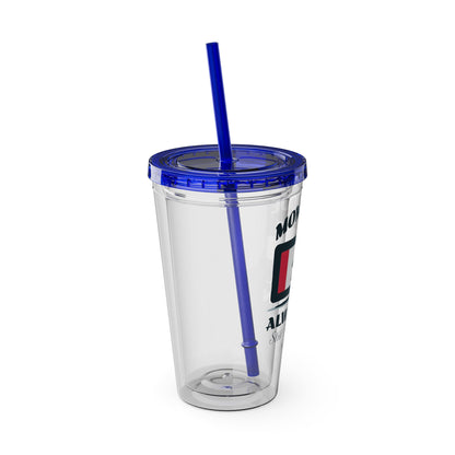 Mom Mode Always On 16oz Insulated Tumbler with Straw