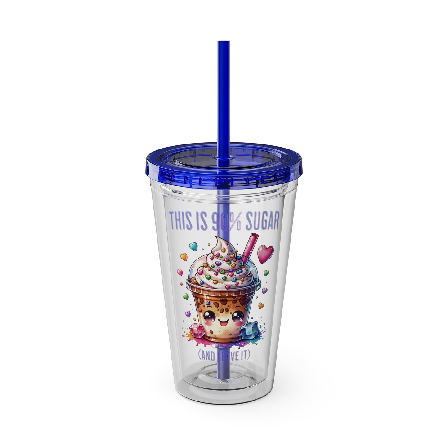 90% Sugar 16oz Insulated Tumbler with Straw