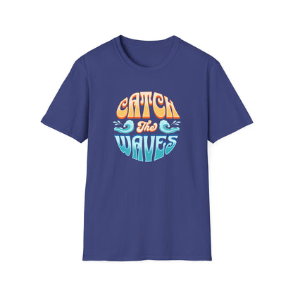 Catch the Waves Unisex T-Shirt