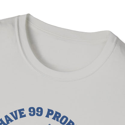 I Have 99 Problems & Sweet Treats Fix Most Of Them Unisex Graphic T-Shirt