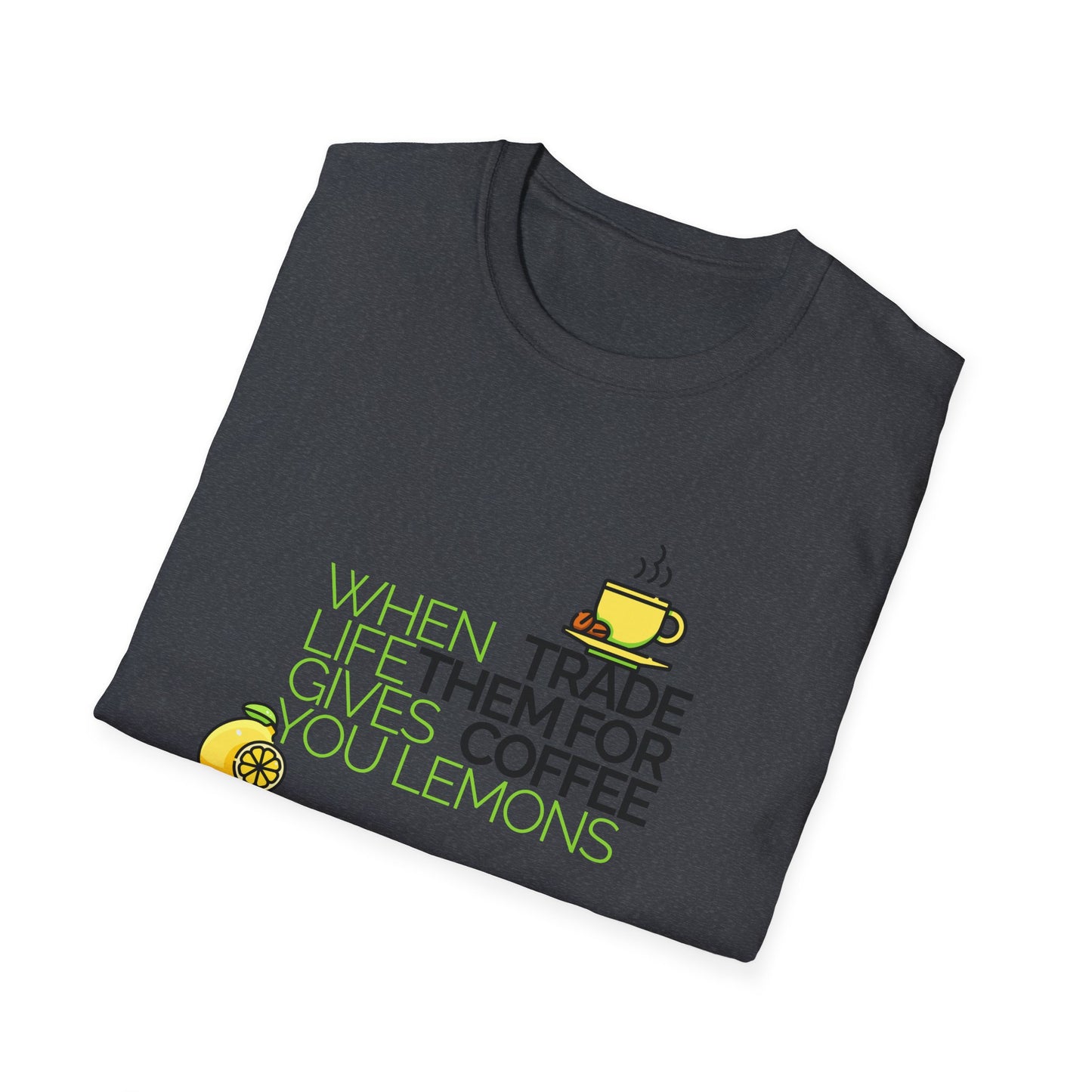 Trade Lemons for Coffee Unisex Graphic T-Shirt