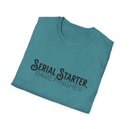 Serial Starter, Rare Finisher Unisex Graphic T-Shirt