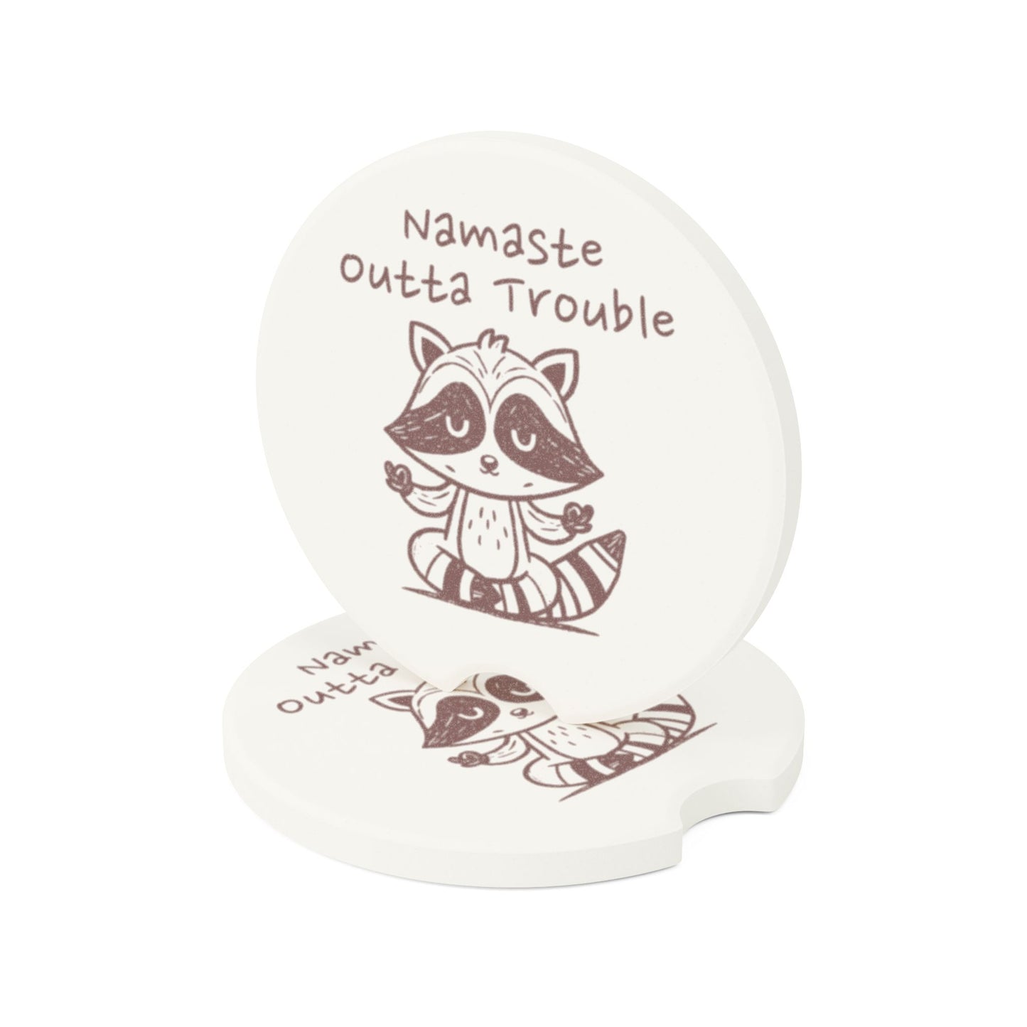 Namaste Outta Trouble Raccoon Soapstone Car Coaster