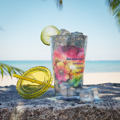 Bloom Without Apology 16oz. Insulated Tumbler with Straw