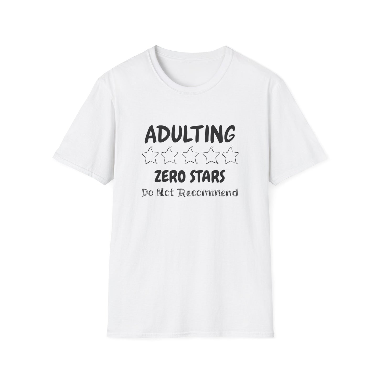Adulting Zero Stars Handscript Unisex Graphic T-Shirt