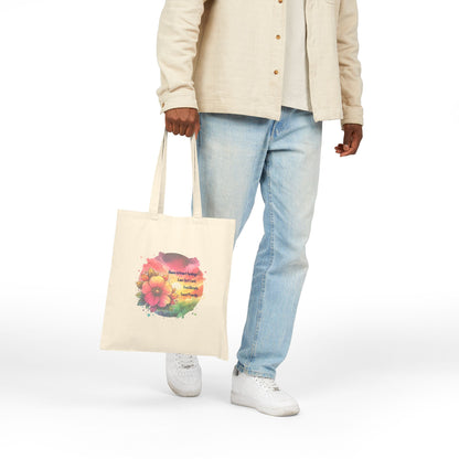 Bloom Without Apology Cotton Canvas Tote Bag