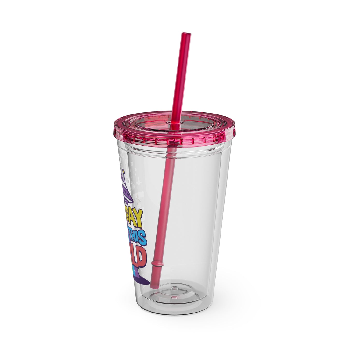 Too Gay for This World 16oz. Insulated Tumbler with Straw