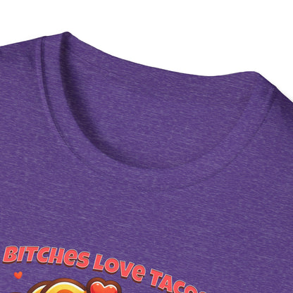 Bitches Love Tacos Unisex Graphic T-Shirt