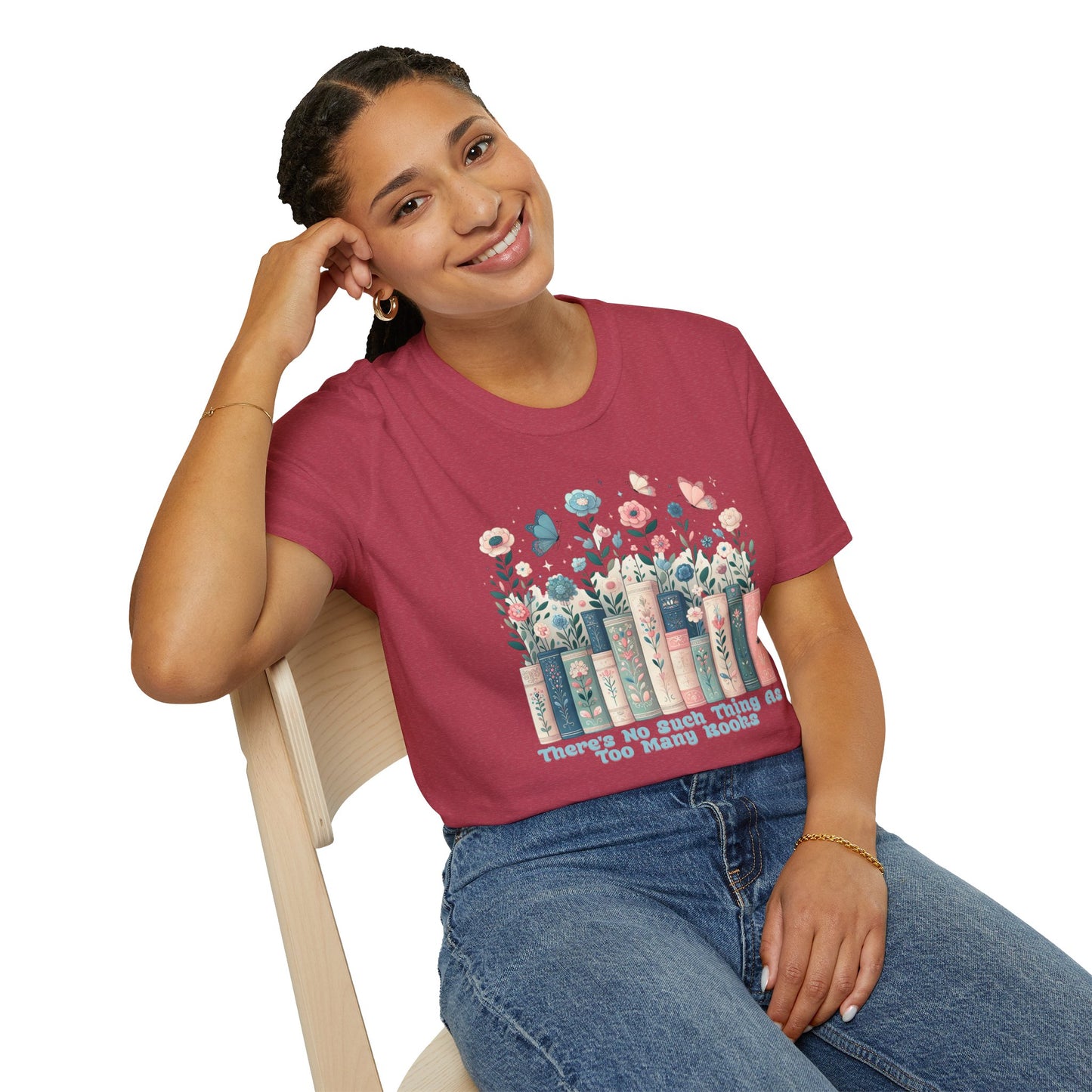 There's No Such Thing as Too Many Books Unisex Graphic T-Shirt