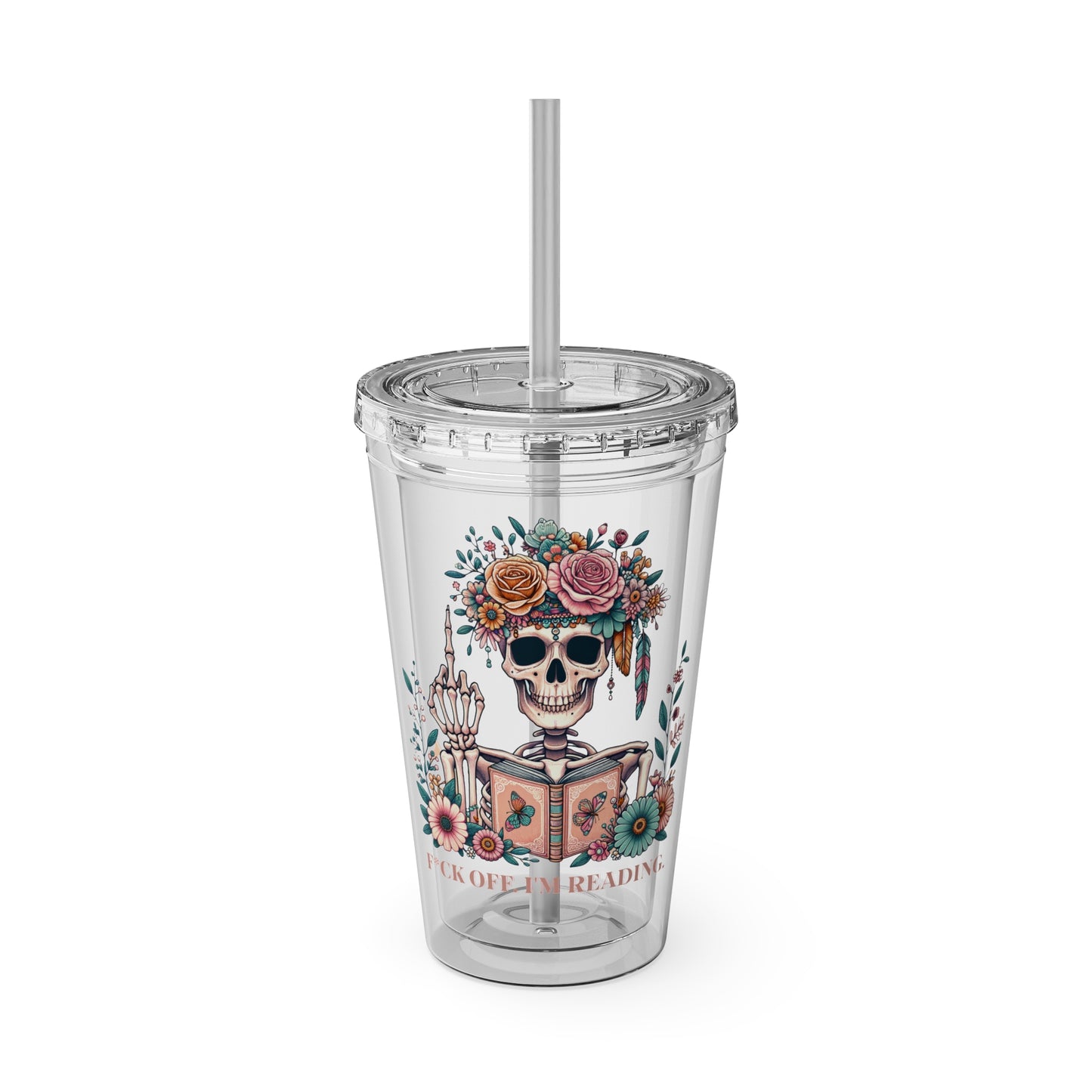 F*ck Off I'm Reading 16oz Tumbler Cup with Straw