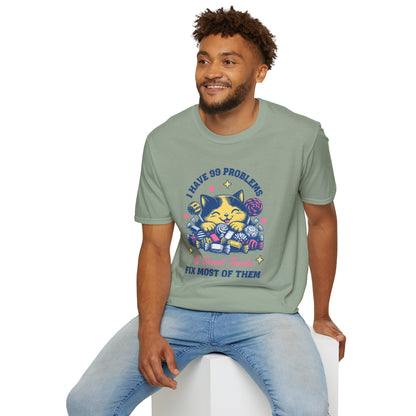 I Have 99 Problems & Sweet Treats Fix Most Of Them Unisex Graphic T-Shirt