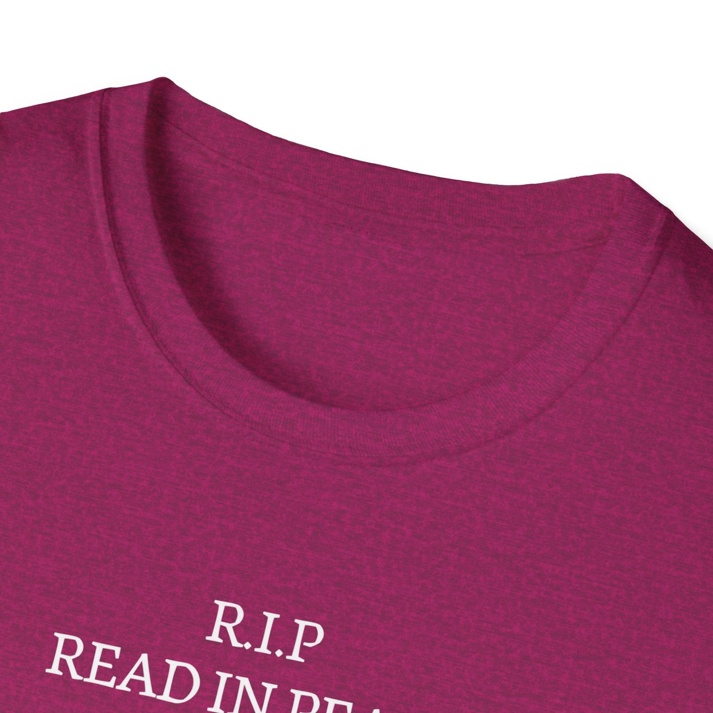 RIP Read in Peace Unisex Graphic T-Shirt