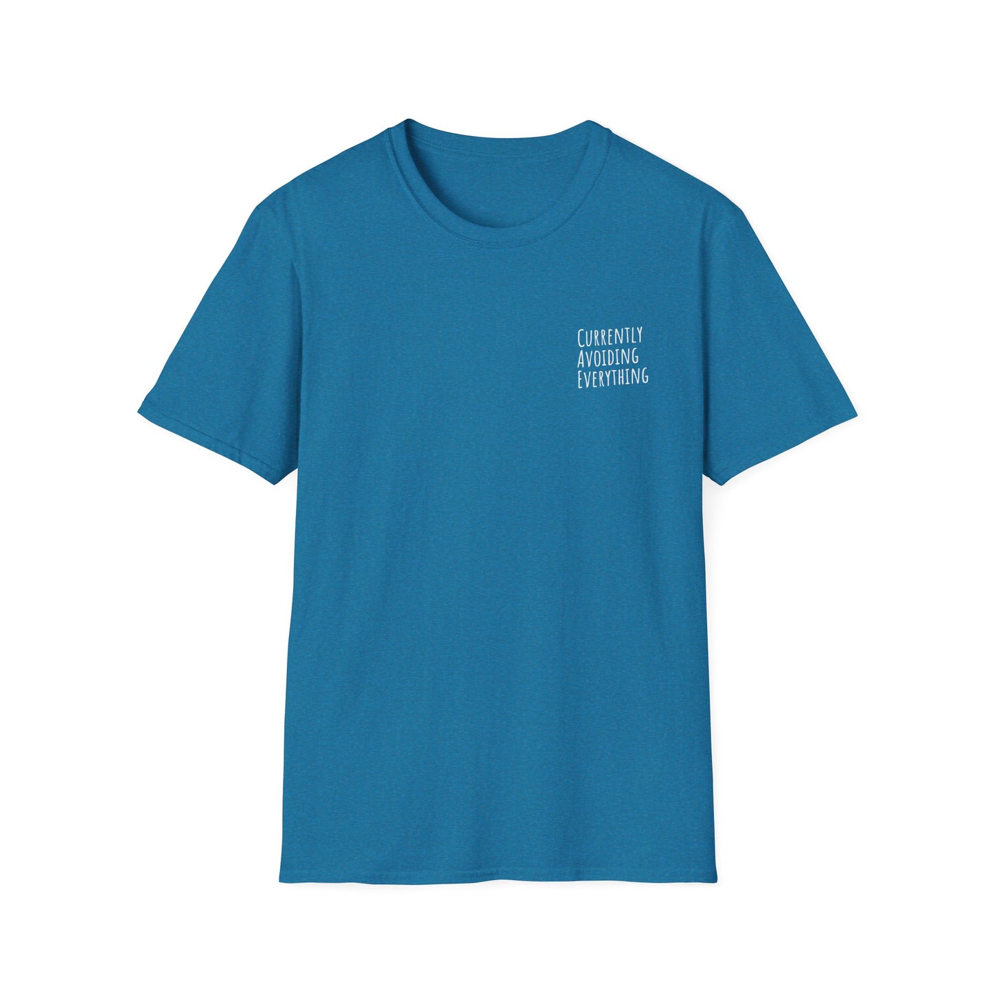 Currently Avoiding Everything Unisex T-Shirt