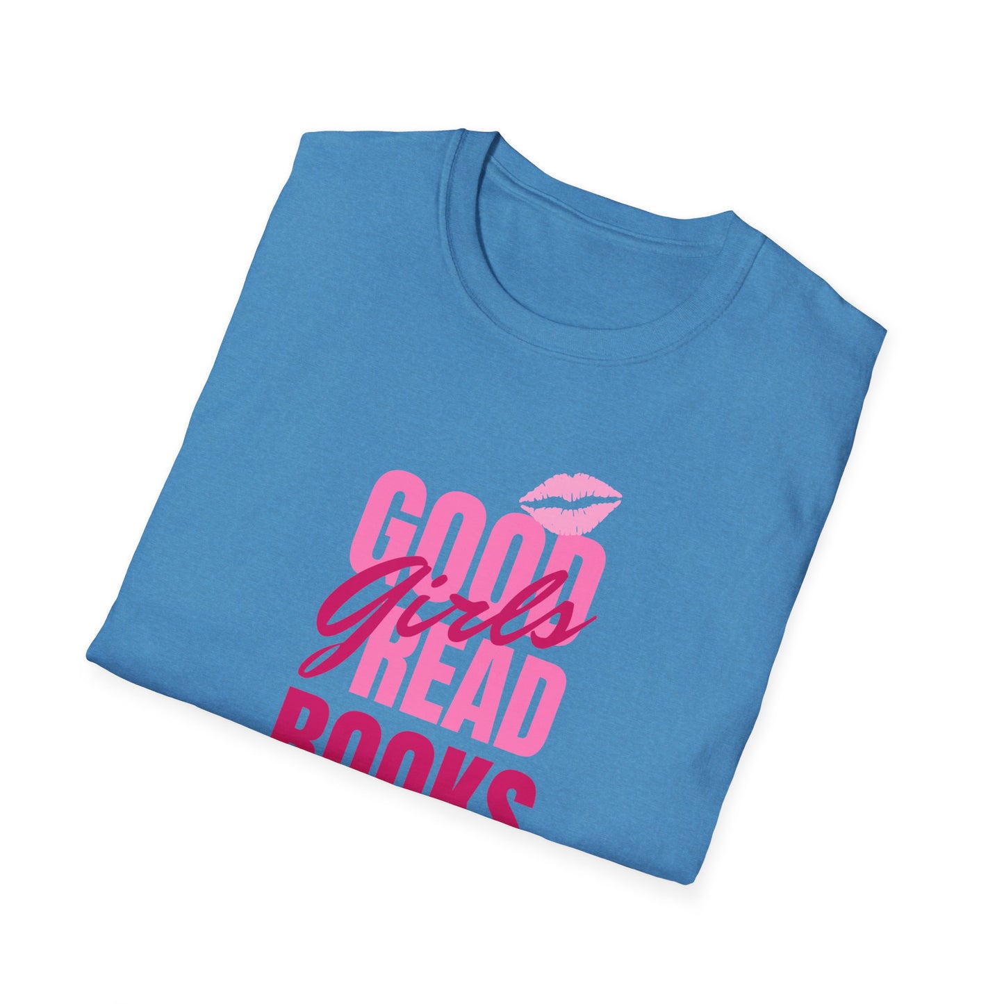 Good Girls Read Books Unisex Graphic T-Shirt