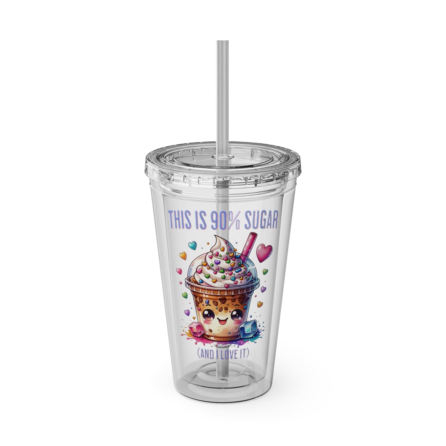 90% Sugar 16oz Insulated Tumbler with Straw