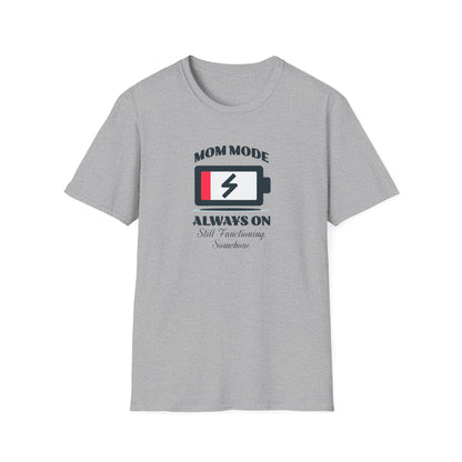 Mom Mode Unisex T-Shirt